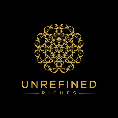 Unrefined Riches
