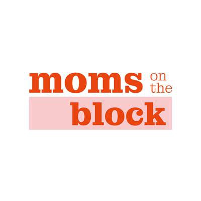 moms on the block