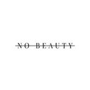 NO BEAUTY