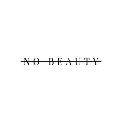 NO BEAUTY