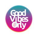 Good Vibes Only